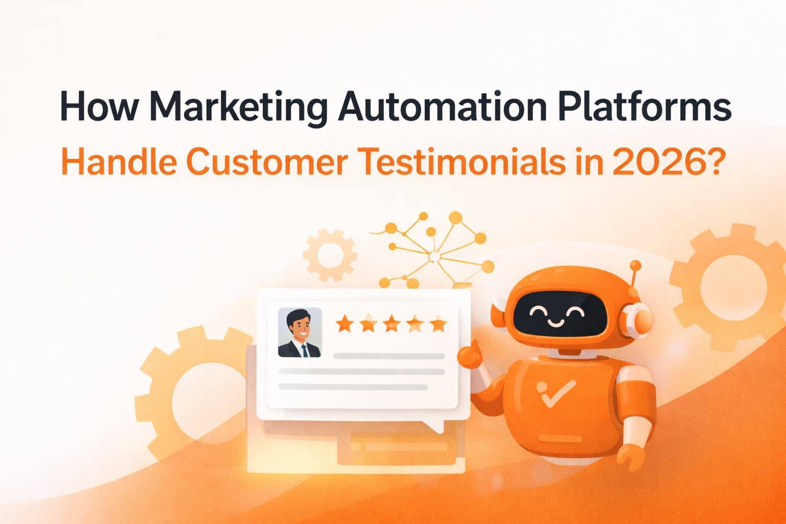 How Do Marketing Automation Platforms Handle Testimonials?